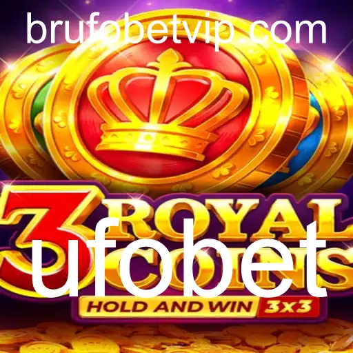 Descubra 3royalcoins: O Novo Fenômeno de Ufobet